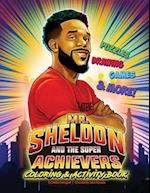 Mr. Sheldon and The Super Achievers Coloring & Activity Book 