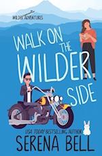 Walk on the Wilder Side 