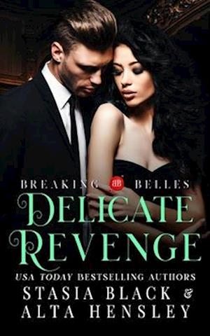 Delicate Revenge: A Dark Secret Society Romance