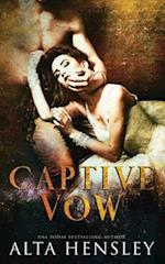 Captive Vow: A Dark Arranged Marriage Romance 