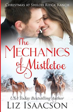 The Mechanics of Mistletoe: Glover Family Saga & Christian Romance