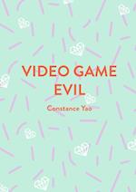 VIDEO GAME EVIL