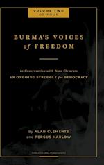 Burma's Voices of Freedom in Conversation with Alan Clements, Volume 2 of 4