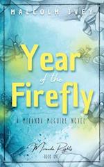 Year of the Firefly: A Miranda McGuire Novel 