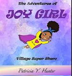 The Adventures of Joy Girl: Village Super Shero 