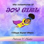 The Adventures of Joy Girl: Village Super Shero 