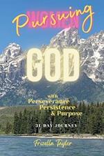 Women Pursuing God With With Perseverance Persistence Purpose 