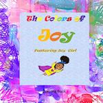 The Colors of Joy Featuring Joy Girl: Coloring Book 