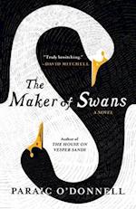 The Maker of Swans