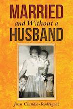 Married and Without a Husband 