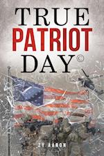 True Patriot Day© 