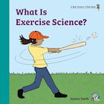What Is Exercise Science? 