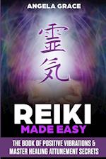 Reiki Made Easy