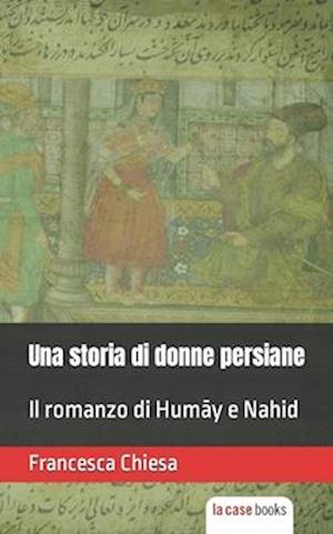 Una storia di donne persiane