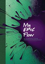 My Epic Flow