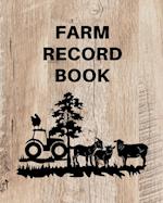 Farm Record Keeping Log Book: Farm Management Organizer, Journal Record Book, Income and Expense Tracker, Livestock Inventory Accounting Notebook, Equ