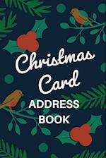 Christmas Card Address Book: Holiday Card Organizer Tracker For Cards Sent and Received, Christmas Gift List Organizer, Mailing Logbook, Card Supply C