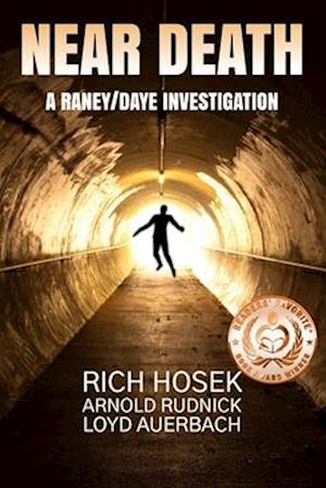 Near Death (A Raney/Daye Investigation Book 1)