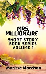 Mrs. Millionaire Short Story Book Series Volume 1