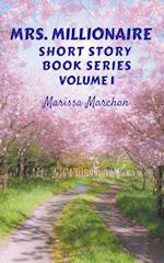 Mrs. Millionaire Short Story Book Series Volume 1 