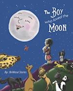 The Boy Who Loved the Moon 