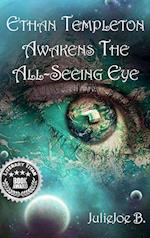 Ethan Templeton Awakens the All-Seeing Eye 