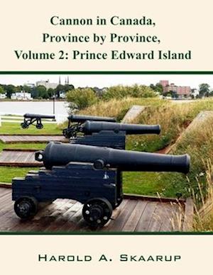 Cannon in Canada, Province by Province, Volume 2