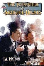 The Incunabulum of Sherlock Holmes
