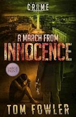 A March from Innocence: A C.T. Ferguson Crime Novel 