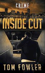 Inside Cut: A C.T. Ferguson Crime Novel 
