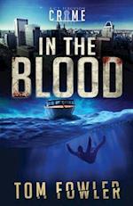 In the Blood: A C.T. Ferguson Crime Novel 