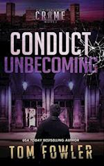 Conduct Unbecoming: A C.T. Ferguson Crime Novel 