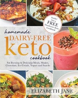 Homemade Dairy-Free Keto Cookbook
