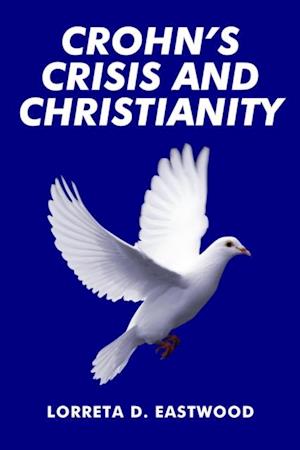 Crohn's Crisis and Christianity