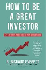 How to Be a Great Investor