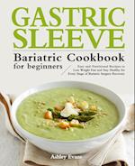 The Gastric Sleeve Bariatric Cookbook for Beginners 