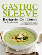 The Gastric Sleeve Bariatric Cookbook for Beginners