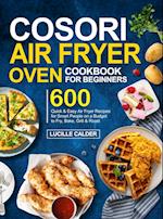 COSORI Air Fryer Oven Cookbook for Beginners