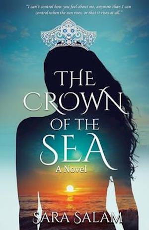 The Crown of the Sea, A Novel