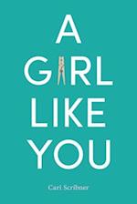 A Girl Like You 