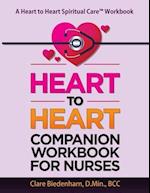 Heart to Heart Companion Workbook for Nurses