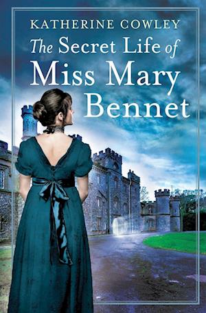 The Secret Life of Miss Mary Bennet