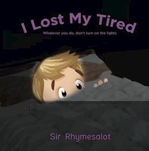 I Lost My Tired