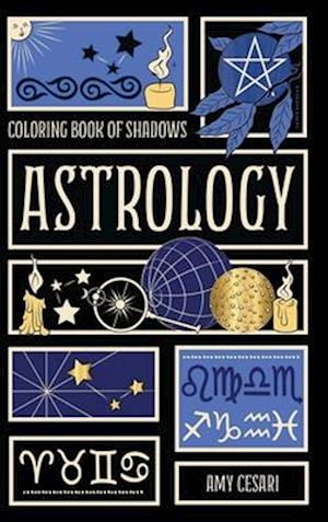 Coloring Book of Shadows: Astrology