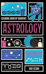 Coloring Book of Shadows: Astrology 