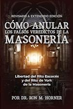 Cómo Anular los Falsos Veredictos de la Masonería