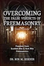 Overcoming the False Verdicts of Freemasonry