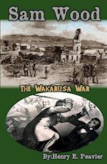 Sam Wood The Wakarusa War 