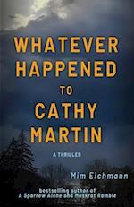 Whatever Happened to Cathy Martin 