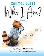 Can You Guess Who I Am? Book 1